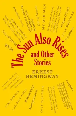 The Sun Also Rises și alte povestiri - The Sun Also Rises and Other Stories