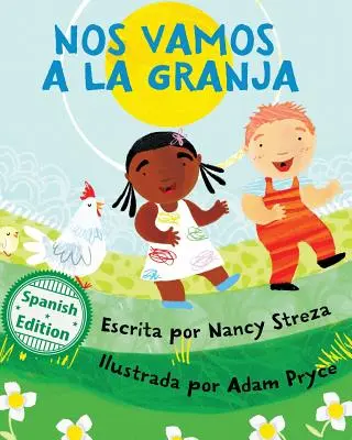 Nos vamos a la granja (Mergem la fermă) - Nos vamos a la granja (We're Going to the Farm)