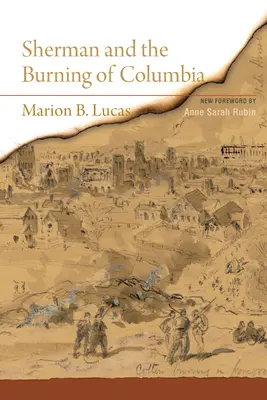 Sherman și incendierea orașului Columbia (Sherman and the Burning of Columbia) - Sherman and the Burning of Columbia