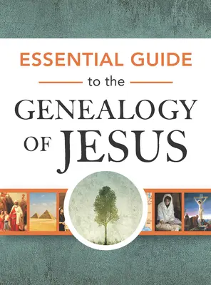 Ghid esențial pentru genealogia lui Isus - Essential Guide to the Genealogy of Jesus