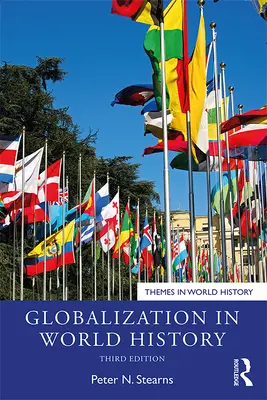Globalizarea în istoria mondială - Globalization in World History