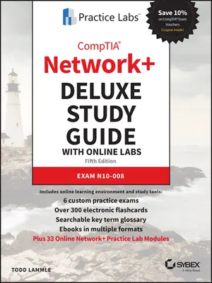 Ghid de studiu Comptia Network+ Deluxe cu laboratoare online: Exam N10-008 - Comptia Network+ Deluxe Study Guide with Online Labs: Exam N10-008