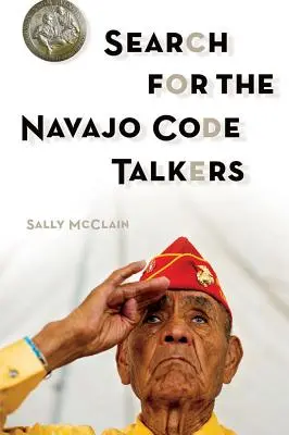 Căutarea vorbitorilor de cod Navajo - Search for the Navajo Code Talkers