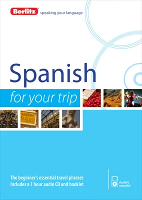 Berlitz Spaniolă pentru călătoria ta - Berlitz Spanish for Your Trip