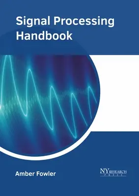 Manual de procesare a semnalelor - Signal Processing Handbook