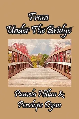 De sub pod - From Under The Bridge