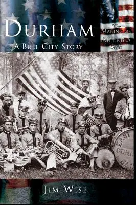 Durham: O poveste din Bull City - Durham: A Bull City Story