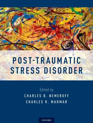 Tulburarea de stres posttraumatic - Post-Traumatic Stress Disorder