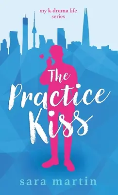 Sărutul practic - The Practice Kiss