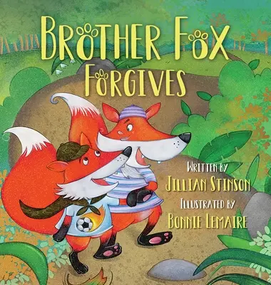 Fratele Fox iartă - Brother Fox Forgives