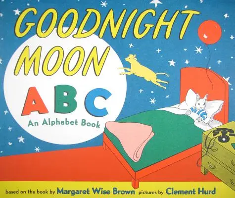 Goodnight Moon ABC: O carte cu alfabet - Goodnight Moon ABC: An Alphabet Book