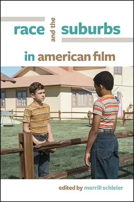 Rasa și suburbiile în filmul american - Race and the Suburbs in American Film