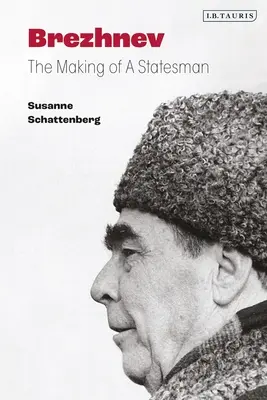 Brejnev: Crearea unui om de stat - Brezhnev: The Making of a Statesman