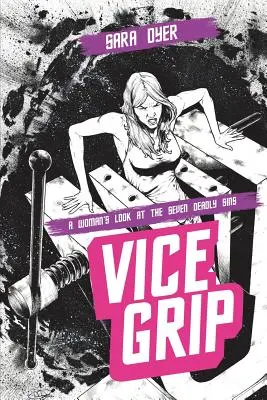 Strânsoarea moravurilor - Vice Grip