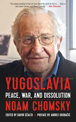 Iugoslavia: Pace, război și disoluție - Yugoslavia: Peace, War, and Dissolution