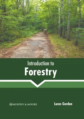 Introducere în silvicultură - Introduction to Forestry