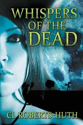 Whispers of the Dead: Un thriller supranatural captivant - Whispers of the Dead: A Gripping Supernatural Thriller
