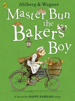 Maestrul Bun, băiatul brutarilor - Master Bun the Bakers' Boy