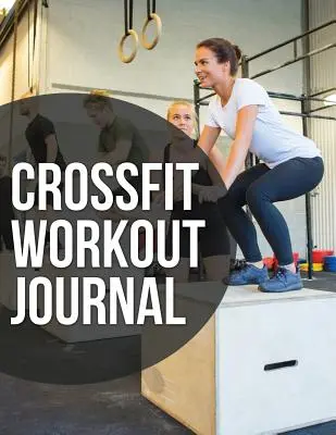 Jurnal de antrenament Crossfit - Crossfit Workout Journal