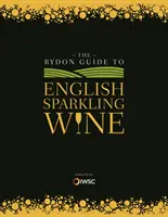 Ghidul Rydon pentru vinul spumant englezesc - Rydon Guide to English Sparkling Wine