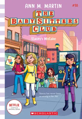 Stacey's Mistake (The Baby-Sitters Club #18), 18 - Stacey's Mistake (the Baby-Sitters Club #18), 18