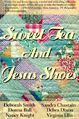 Ceai dulce și pantofi de Iisus - Sweet Tea and Jesus Shoes