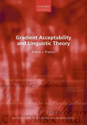 Gradul de acceptabilitate și teoria lingvistică - Gradient Acceptability and Linguistic Theory
