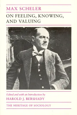 Despre simțire, cunoaștere și valoare: Selected Writings - On Feeling, Knowing, and Valuing: Selected Writings