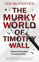 Lumea întunecată a lui Timothy Wall - Murky World of Timothy Wall