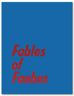 Fabulele lui Faubus: Lucrările lui Paul Reas 1972 - 2015 - Fables of Faubus: Paul Reas Works 1972 - 2015