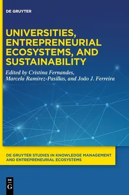Universități, ecosisteme antreprenoriale și durabilitate - Universities, Entrepreneurial Ecosystems, and Sustainability