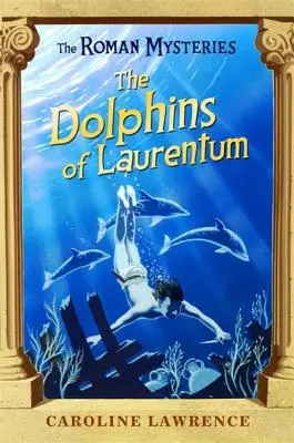 Delfinii din Laurentum - The Dolphins of Laurentum