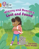 Witney și Boscoe's Lost and Found - Band 06/Orange - Witney and Boscoe's Lost and Found - Band 06/Orange