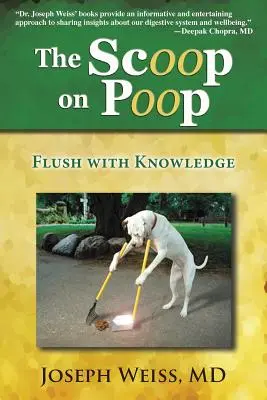 Scoop on Poop!: Plin de cunoștințe - The Scoop on Poop!: Flush with Knowledge