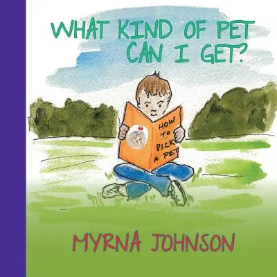 Ce fel de animal de companie îmi pot lua - What Kind of Pet Can I Get