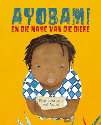Ayobami En Die Name Van Die Diere (Ayobami și numele animalelor) - Ayobami En Die Name Van Die Diere (Ayobami and the Names of the Animals)