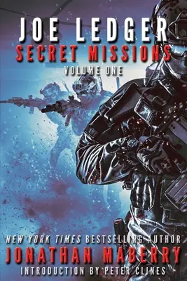 Joe Ledger: Misiuni secrete volumul unu - Joe Ledger: Secret Missions Volume One