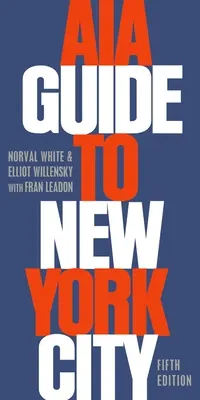 Ghidul AIA pentru orașul New York - AIA Guide to New York City