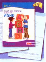 Cum să învățați și să gestionați copiii cu ADHD - How to Teach and Manage Children with ADHD
