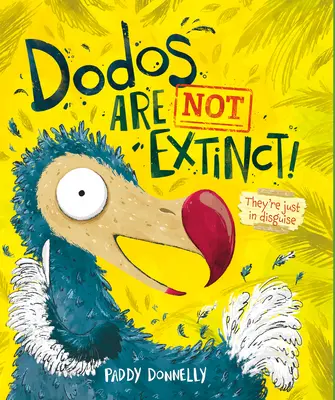 Dodos nu sunt dispăruți - Dodos Are Not Extinct