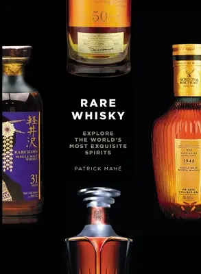 Whisky rar: Explorați cele mai rafinate spirtoase din lume - Rare Whisky: Explore the World's Most Exquisite Spirits