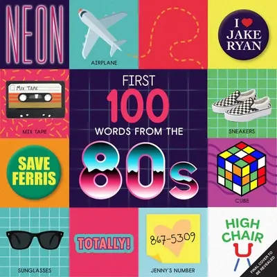 Primele 100 de cuvinte din anii '80 (Highchair U) - First 100 Words from the 80s (Highchair U)