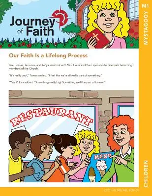 Călătoria credinței pentru copii, Mystagogy - Journey of Faith for Children, Mystagogy