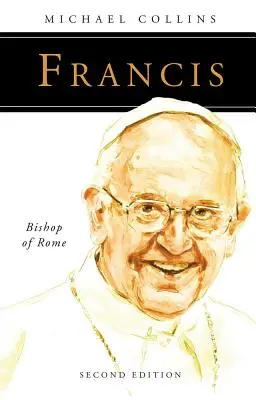 Francisc: Episcop al Romei - Francis: Bishop of Rome