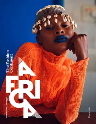 Africa: Continentul modei - Africa: The Fashion Continent