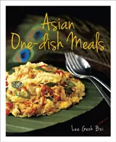 Mâncăruri asiatice dintr-o singură farfurie - Asian One-dish Meals