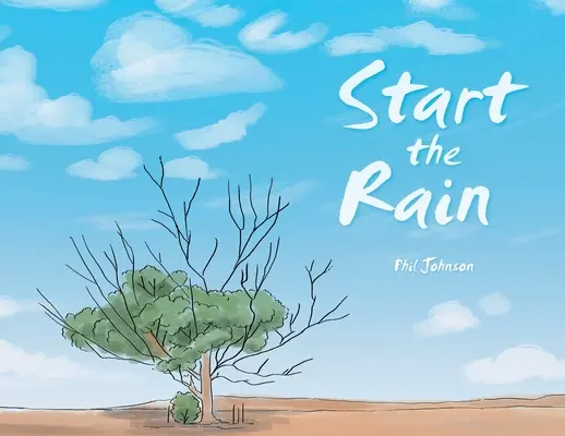 Începe ploaia - Start the Rain