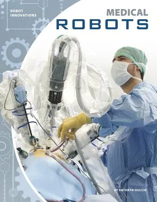 Roboți medicali - Medical Robots