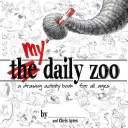 Grădina mea zoologică zilnică: O carte de activități de desen pentru toate vârstele - My Daily Zoo: A Drawing Activity Book for All Ages