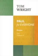 Paul pentru toată lumea: Romani Partea 1: Capitolele 1-8 - Paul for Everyone: Romans Part 1: Chapters 1-8